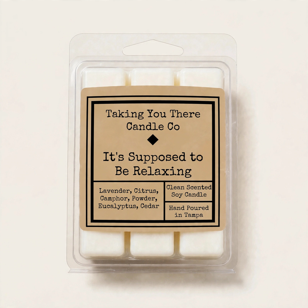 It's Supposed to Be Relaxing- Wax Melt